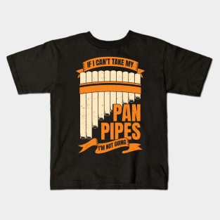 Funny Pane Pipes Flute Player Gift Kids T-Shirt